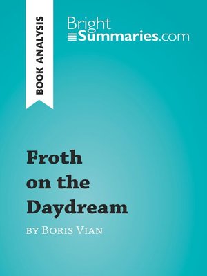 cover image of Froth on the Daydream by Boris Vian (Book Analysis)
